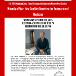 AAEF Nijad and Zeina Fares Endowed Lecture in Modern Arab Studies Presents, "Wounds of War: How Conflict Rewrites the Boundaries of Medicine" with Dr. Omar Dewachi.